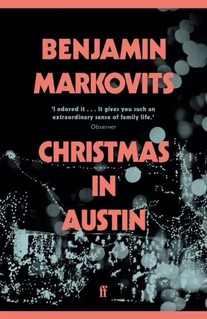 Christmas in Austin : From the 2025 Booker shortlisted author of The Rest of Our Lives