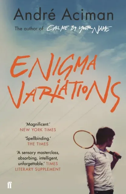 Enigma Variations : From the multi-million copy bestselling author of Call Me By Your Name