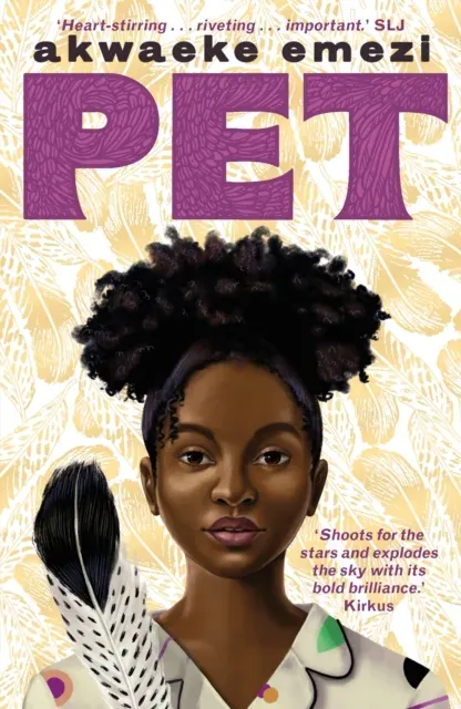 Pet : The award-winning speculative YA from the Sunday Times bestseller