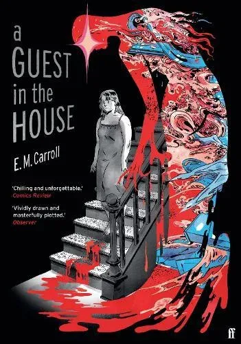A Guest in the House : 'Vividly drawn and masterfully plotted.' Observer, GRAPHIC NOVEL OF THE MONTH