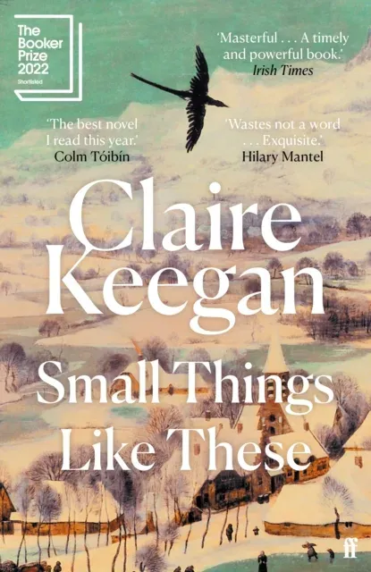 Small Things Like These : The Irish Times readers' choice for best Irish book of the century