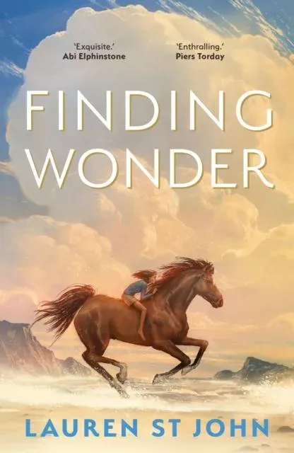 Finding Wonder : An unforgettable adventure from The One Dollar Horse author