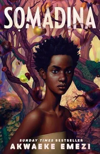 Somadina : An epic YA fantasy from Sunday Times bestselling author Akwaeke Emezi