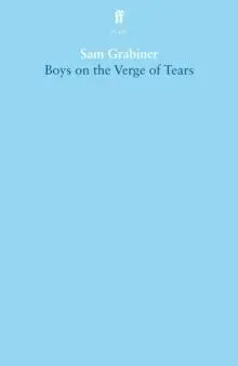 Boys on the Verge of Tears