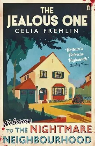 The Jealous One : 'Britain's Patricia Highsmith'