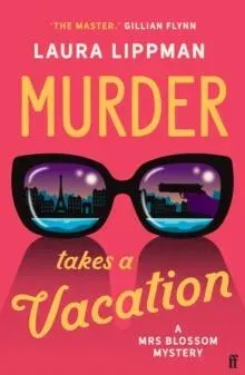 Murder Takes a Vacation : A Stylist Unmissable Summer Thriller