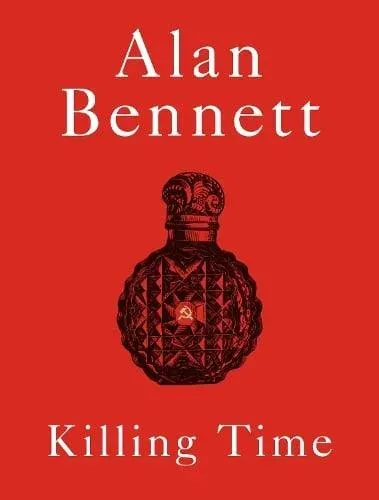 Killing Time : A Sunday Times Bestselling 'pitch-perfect' (Observer) treat for winter.