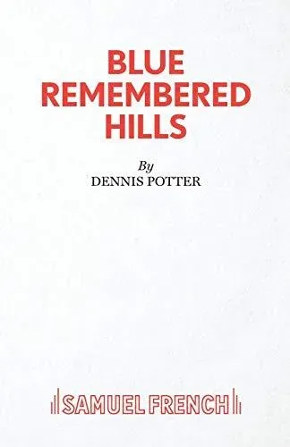 Blue Remembered Hills
