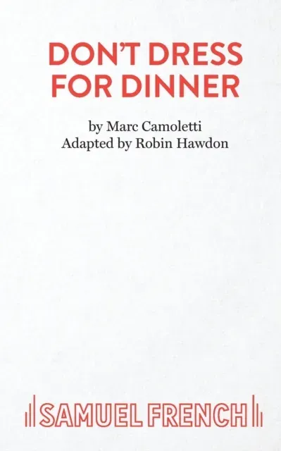 Don't Dress for Dinner