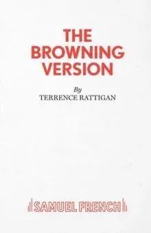 The Browning Version - A Play in One Act