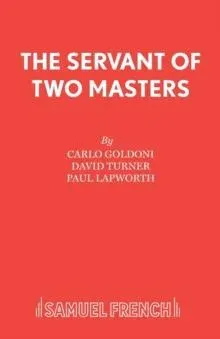 The Servant of Two Masters