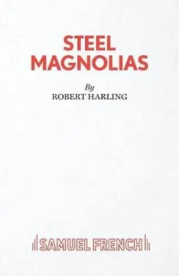Steel Magnolias