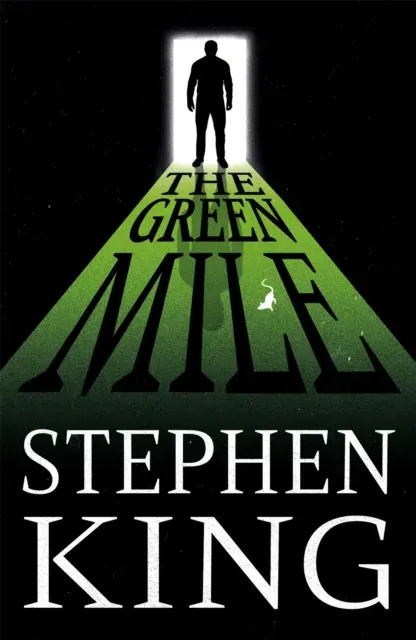 The Green Mile : A No. 1 Bestselling Classic