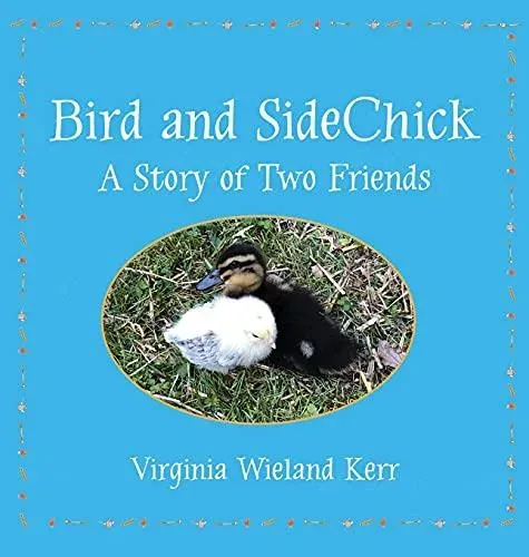Bird and SideChick: A Story of Two Friends