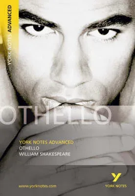 OthelloYork Notes A-level English Literature Study Guide - for 2025, 2026 exams