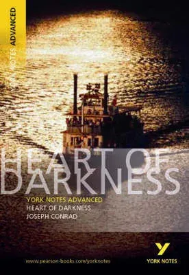 Heart of Darkness: York Notes Advanced - for 2026, 2027 exams
