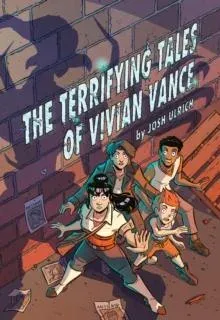 Terrifying Tales of Vivian Vance: A Graphic Novel