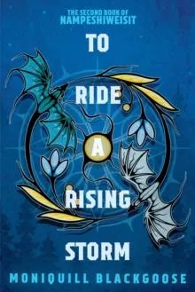 To Ride a Rising Storm