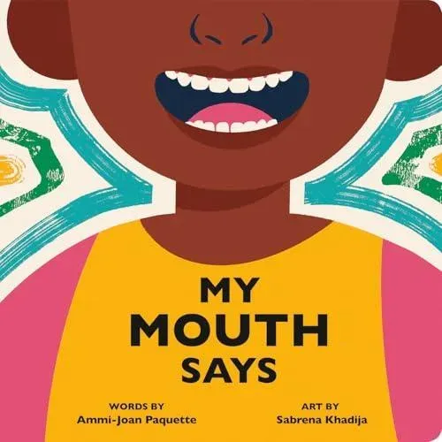 My Mouth Says