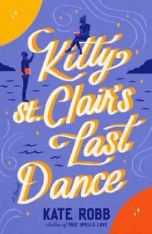 Kitty St. Clair's Last Dance