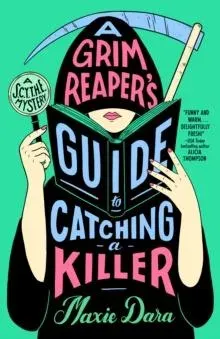 Grim Reaper's Guide to Catching a Killer