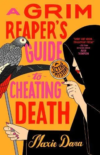 Grim Reaper's Guide to Cheating Death