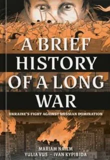 Brief History of a Long War
