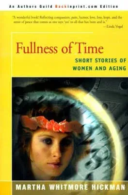 Fullness of Time: Short Stories of Women and Aging