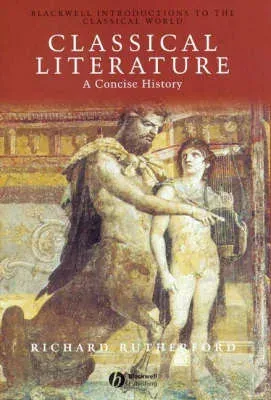 Classical Literature: A Concise History