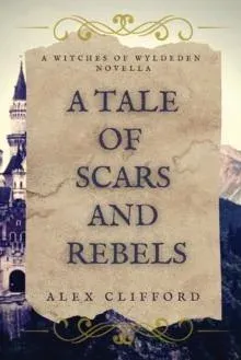 A Tale of Scars and Rebels