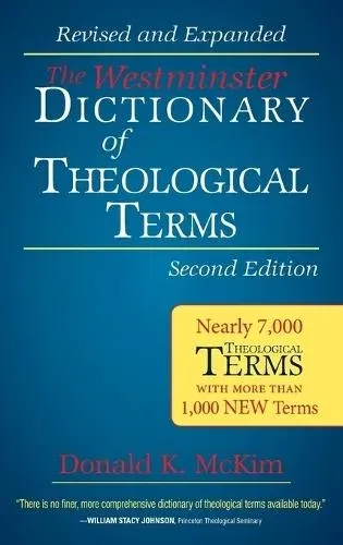 The Westminster Dictionary of Theological Terms, 2nd ed.
