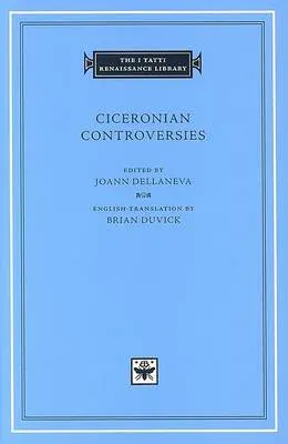 Ciceronian Controversies