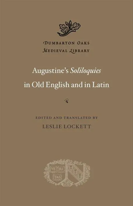 Augustine’s Soliloquies in Old English and in Latin