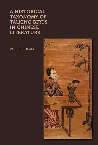 Historical Taxonomy of Talking Birds in Chinese Literature