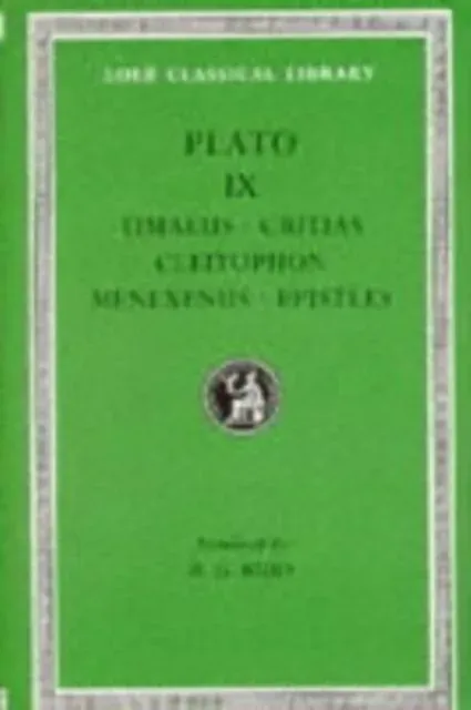 Timaeus. Critias. Cleitophon. Menexenus. Epistles