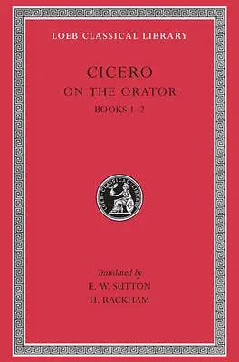 On the Orator: Books 1–2