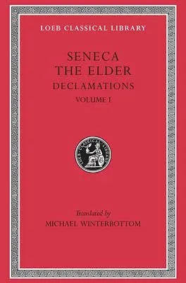 Declamations, Volume I