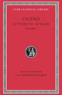 Letters to Atticus, Volume I