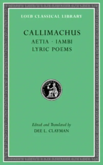 Aetia. Iambi. Lyric Poems