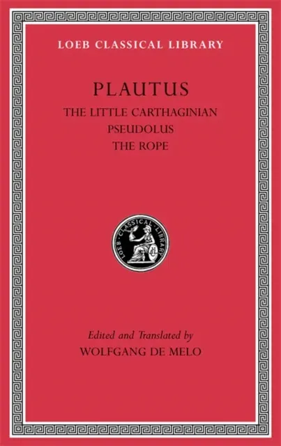 Little Carthaginian. Pseudolus. The Rope