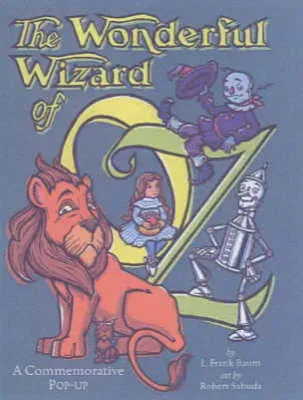 The Wonderful Wizard Of Oz : The perfect gift with super-sized pop-ups!