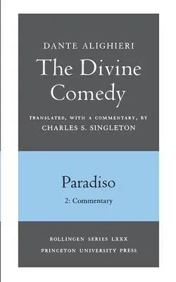 Divine Comedy, III. Paradiso, Vol. III. Part 2