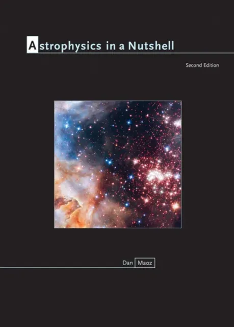Astrophysics in a Nutshell