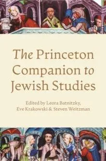 Princeton Companion to Jewish Studies