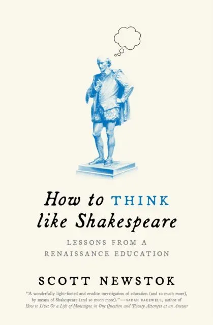 How to Think like Shakespeare