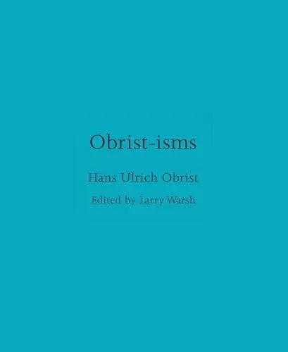 Obrist-isms