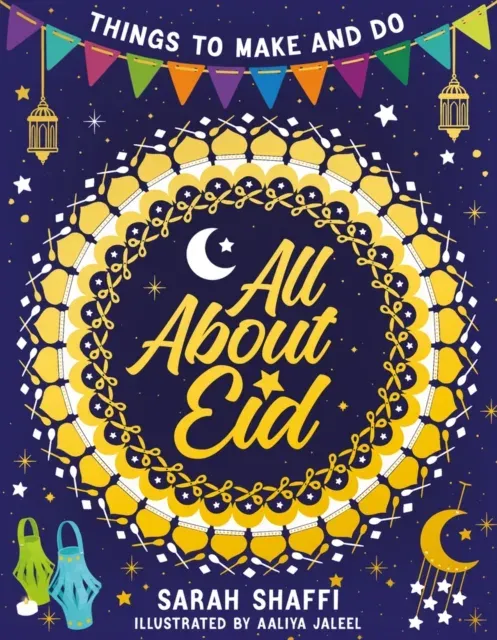 All About Eid: Things to Make and Do