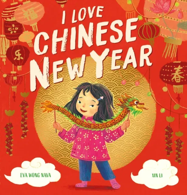 I Love Chinese New Year