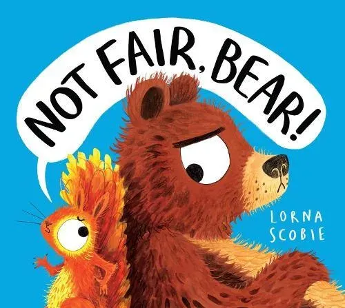 Not Fair, Bear! (PB)