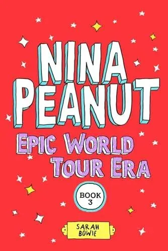 Nina Peanut: Epic World Tour Era (Book 3)